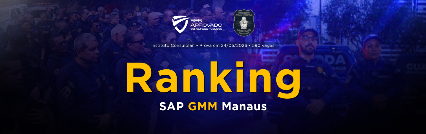 Ranking SAP — Guarda Civil Municipal de Manaus 2026